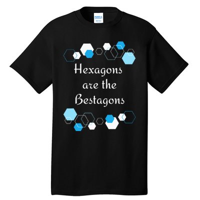 Hexagons are the Bestagons! Geometry Math Teacher Funny Fun Tall T-Shirt