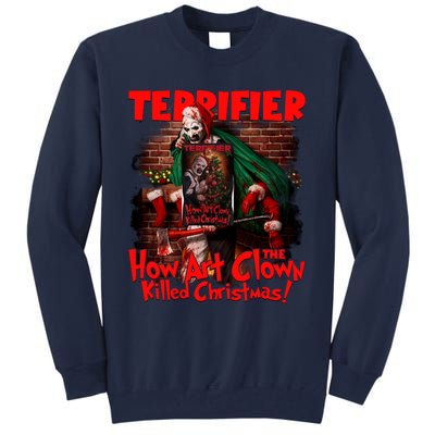 How Art The Clown Killed Christmas Art The Clown Movie Horror Christma Tall Sweatshirt