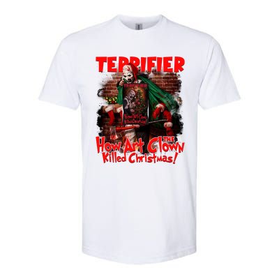 How Art The Clown Killed Christmas Art The Clown Movie Horror Christma Softstyle CVC T-Shirt