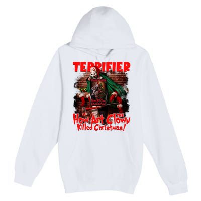 How Art The Clown Killed Christmas Art The Clown Movie Horror Christma Premium Pullover Hoodie