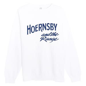 Hoernsby And The Range Premium Crewneck Sweatshirt