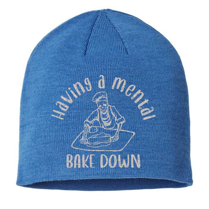 Having A Tal Bake Down Baking Lover Funny Funny Gift Sustainable Beanie