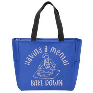 Having A Tal Bake Down Baking Lover Funny Funny Gift Zip Tote Bag