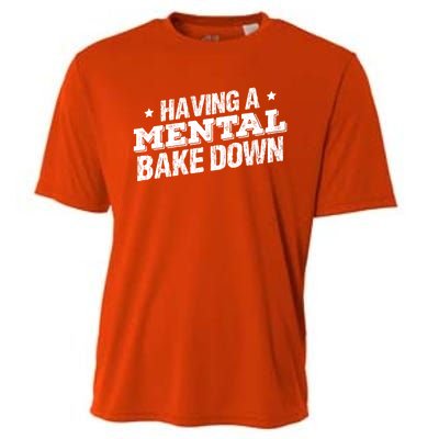 Having A Tal Bake Down Funny Baking Lovers Vintage Baker Gift Cooling Performance Crew T-Shirt