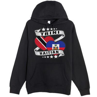 Haitian And Trini Half Trinidad & Tobago Haiti Flag Premium Pullover Hoodie