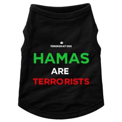 Hamas Are Terrorists Please Dont Arrest Me Doggie Tank