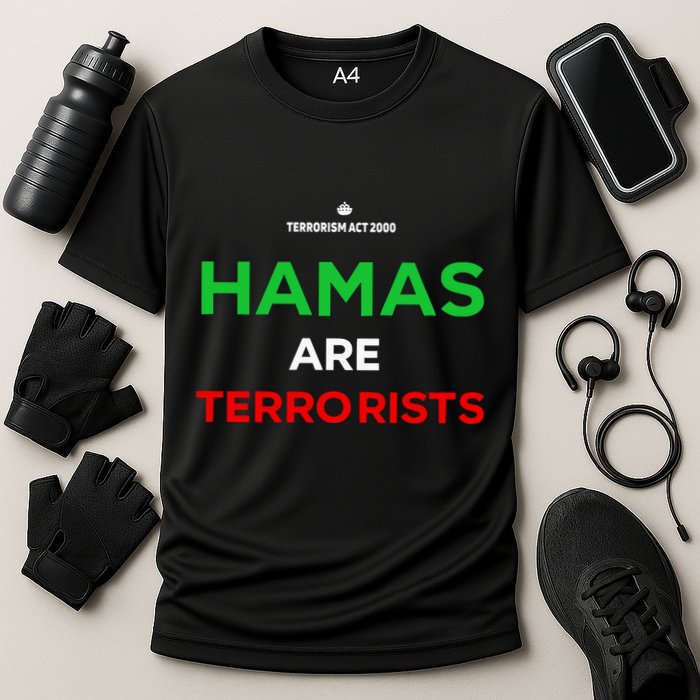 Hamas Are Terrorists Please Dont Arrest Me Performance Shirt