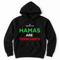 Hamas Are Terrorists Please Dont Arrest Me Hoodie