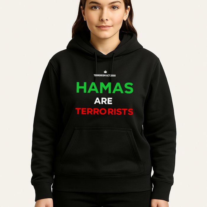 Hamas Are Terrorists Please Dont Arrest Me Hoodie