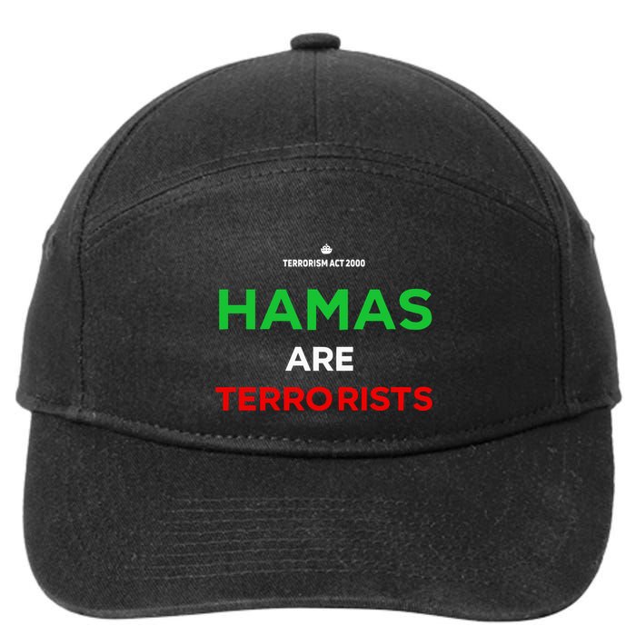 Hamas Are Terrorists Please Dont Arrest Me 7-Panel Snapback Hat