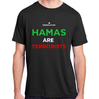 Hamas Are Terrorists Please Dont Arrest Me Adult ChromaSoft Performance T-Shirt