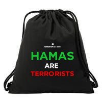 Hamas Are Terrorists Please Dont Arrest Me Drawstring Bag