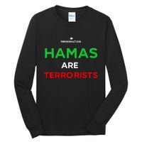 Hamas Are Terrorists Please Dont Arrest Me Tall Long Sleeve T-Shirt