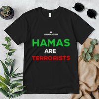 Hamas Are Terrorists Please Dont Arrest Me Premium T-Shirt