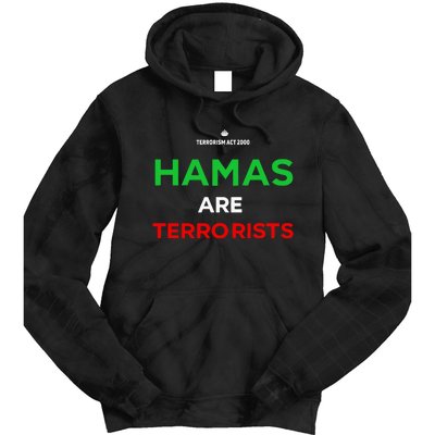 Hamas Are Terrorists Please Dont Arrest Me Tie Dye Hoodie