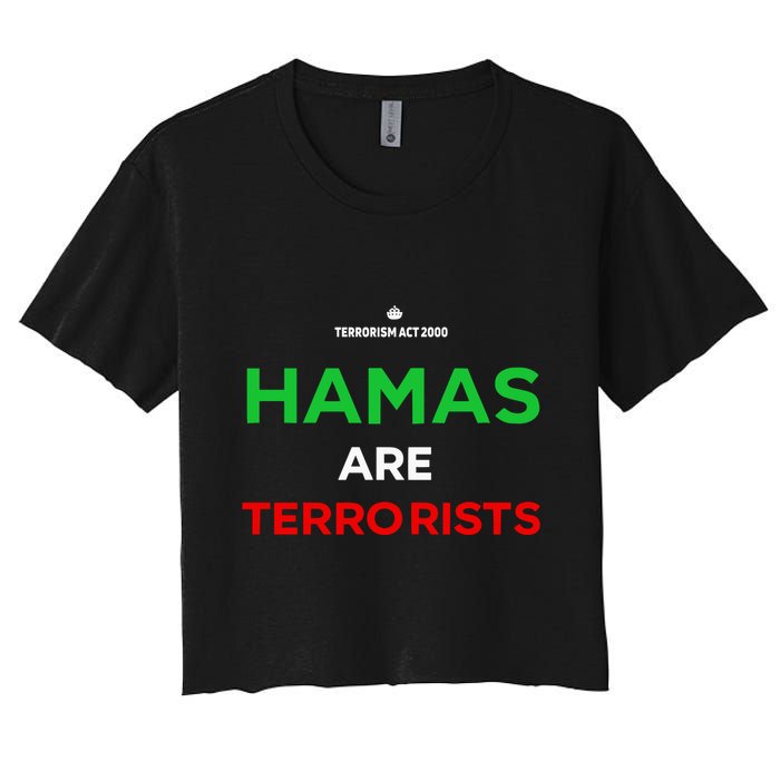 Hamas Are Terrorists Please Dont Arrest Me Crop Top
