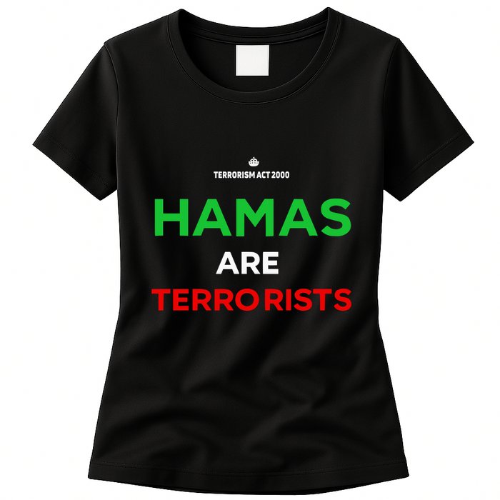 Hamas Are Terrorists Please Dont Arrest Me Womens T-Shirt