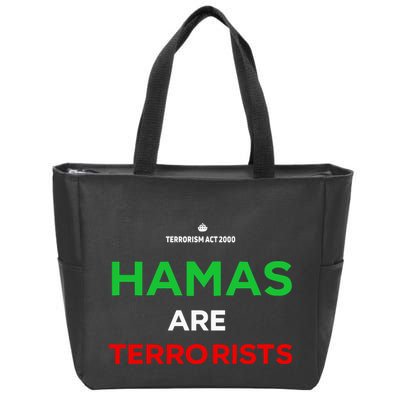 Hamas Are Terrorists Please Dont Arrest Me Zip Tote Bag