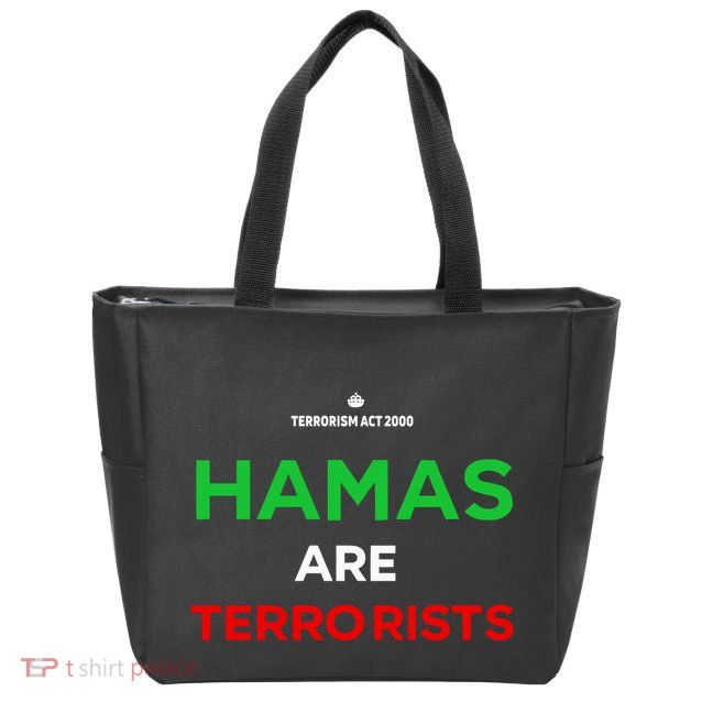 Hamas Are Terrorists Please Dont Arrest Me Zip Tote Bag