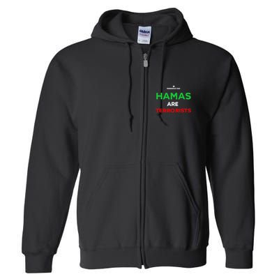 Hamas Are Terrorists Please Dont Arrest Me Full Zip Hoodie