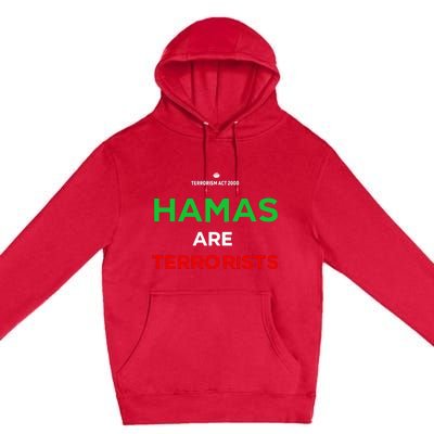 Hamas Are Terrorists Please Dont Arrest Me Premium Pullover Hoodie