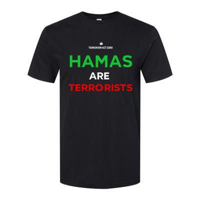 Hamas Are Terrorists Please Dont Arrest Me Softstyle CVC T-Shirt