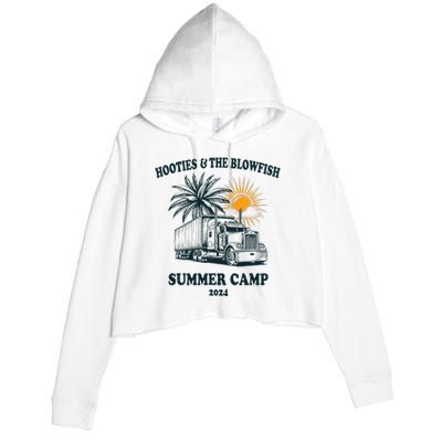 H.O.O..T.I.E And The B.L.O.W.F.I.S.H 2024 Summer Camp With Trucks Crop Fleece Hoodie