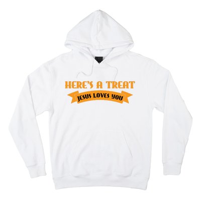 Heres A Treat Jesus Halloween Jesus Loves You Hoodie