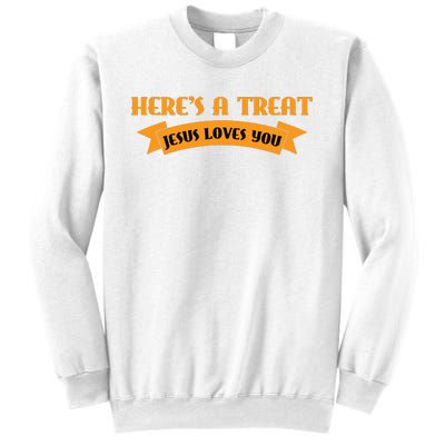 Heres A Treat Jesus Halloween Jesus Loves You Sweatshirt