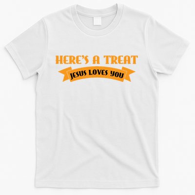 Heres A Treat Jesus Halloween Jesus Loves You T-Shirt