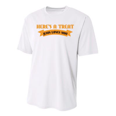 Heres A Treat Jesus Halloween Jesus Loves You Performance Sprint T-Shirt