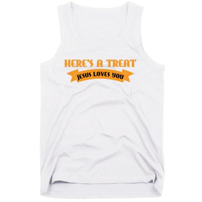 Heres A Treat Jesus Halloween Jesus Loves You Tank Top