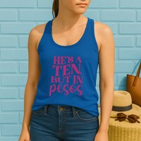 Hes A Ten But In Pesos Womens Tank Top