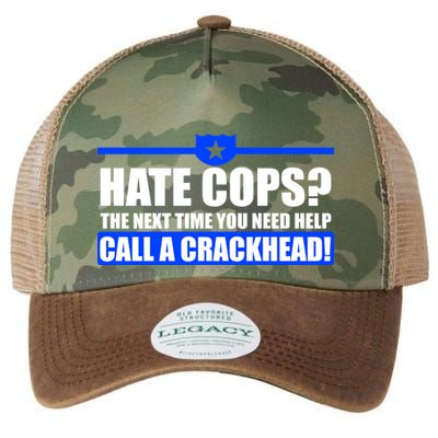Hate Cops? Next Time You Need Help Legacy Tie Dye Trucker Hat