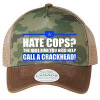 Hate Cops? Next Time You Need Help Legacy Tie Dye Trucker Hat