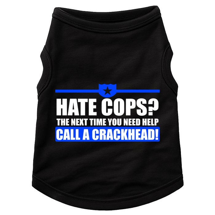 Hate Cops? Next Time You Need Help Doggie Tank