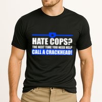 Hate Cops? Next Time You Need Help Performance Shirt