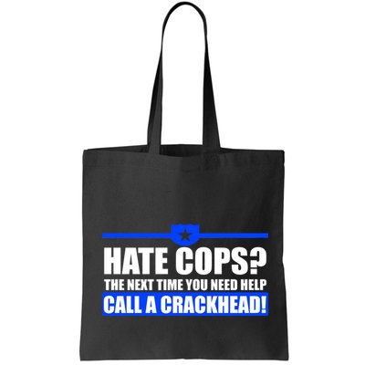 Hate Cops? Next Time You Need Help Bag