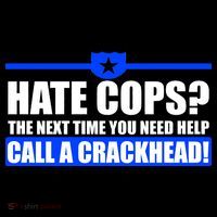 Hate Cops? Next Time You Need Help Magnet