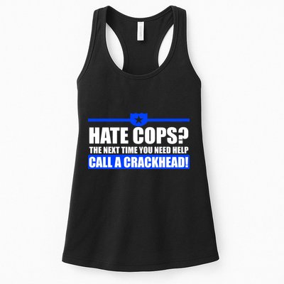 Hate Cops? Next Time You Need Help Womens Tank Top