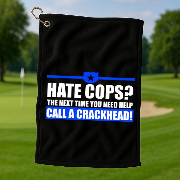 Hate Cops? Next Time You Need Help Golf Towel