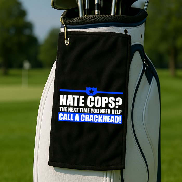 Hate Cops? Next Time You Need Help Golf Towel