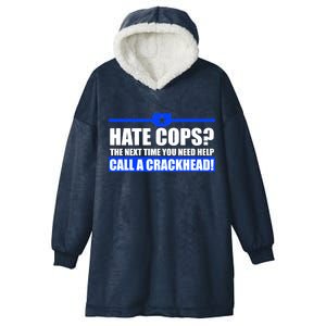 Hate Cops? Next Time You Need Help Hooded Wearable Blanket