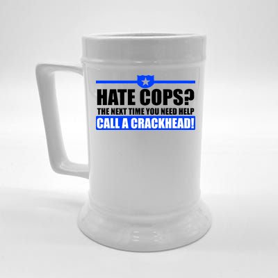 Hate Cops? Next Time You Need Help Beer Stein