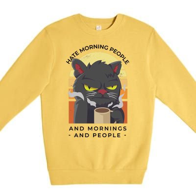 Hate Morning People Cat Funny Premium Crewneck Sweatshirt