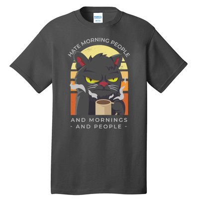 Hate Morning People Cat Funny Tall T-Shirt