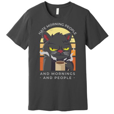 Hate Morning People Cat Funny Premium T-Shirt