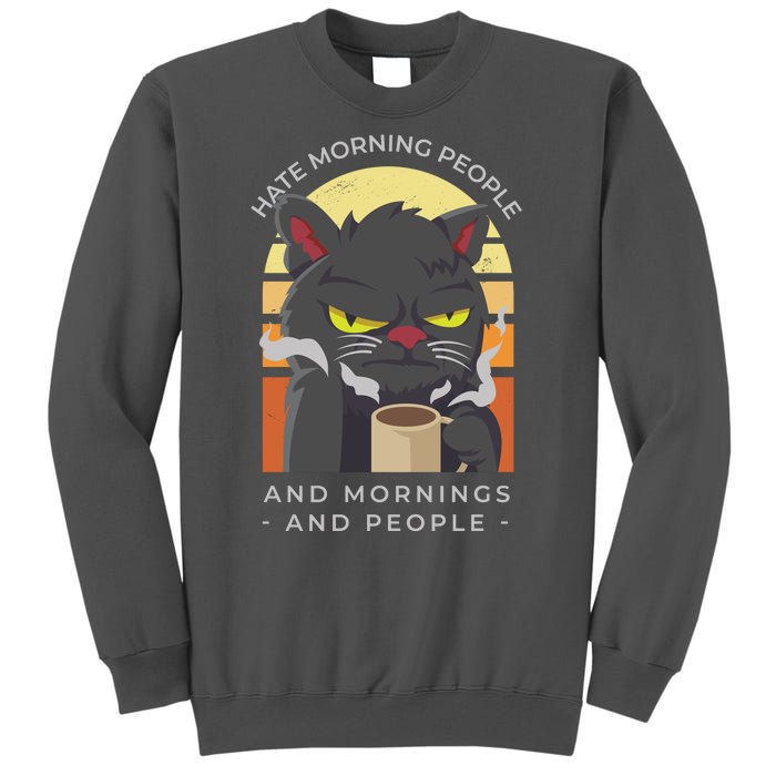 Hate Morning People Cat Funny Tall Sweatshirt