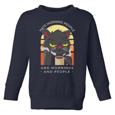 Hate Morning People Cat Funny Toddler Sweatshirt