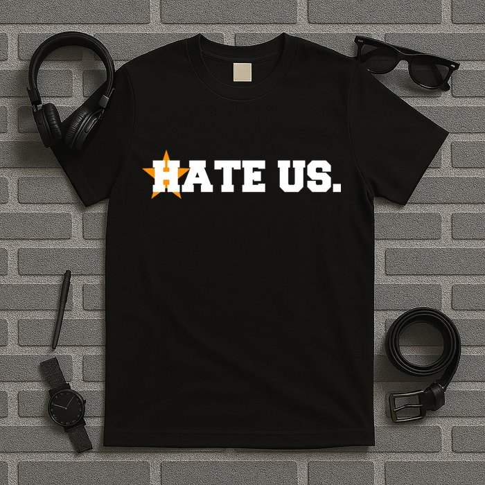 Hate Us Houston Baseball Star T-Shirt